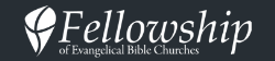 Fellowship of Evangelical Bible Churches