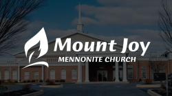 Mount Joy Mennonite Church